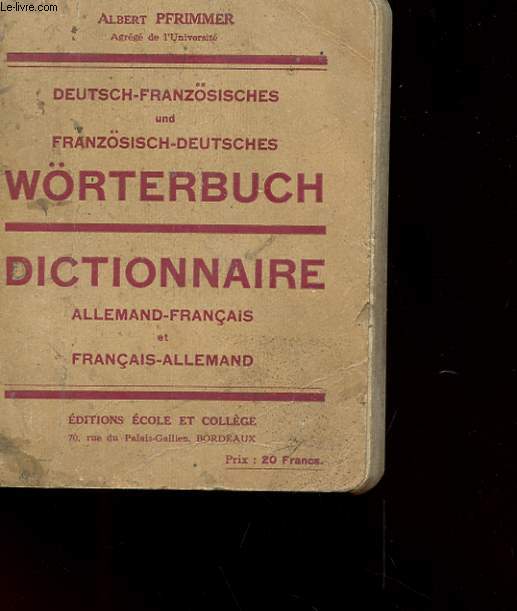 DICTIONNAIRE ALLEMAND-FRANCAIS ET FRANCAIS- ALLEMAND