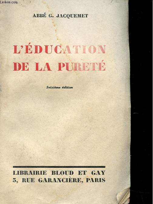 L'EDUCATION DE LA PURETE