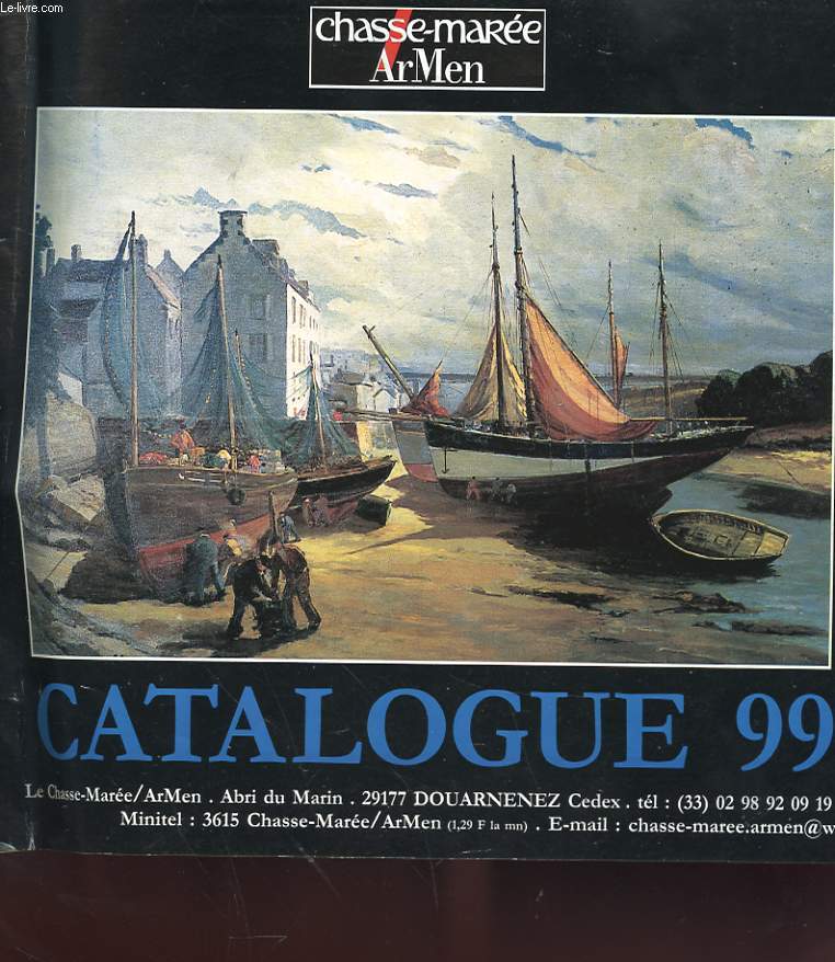 CHASSE MAREE - ARMEN - CATALOGUE 99 - GRANDS OUVRAGES - GUIDES - MODELISME - ARCHITECTURE - PEINTRES - LIVRES 