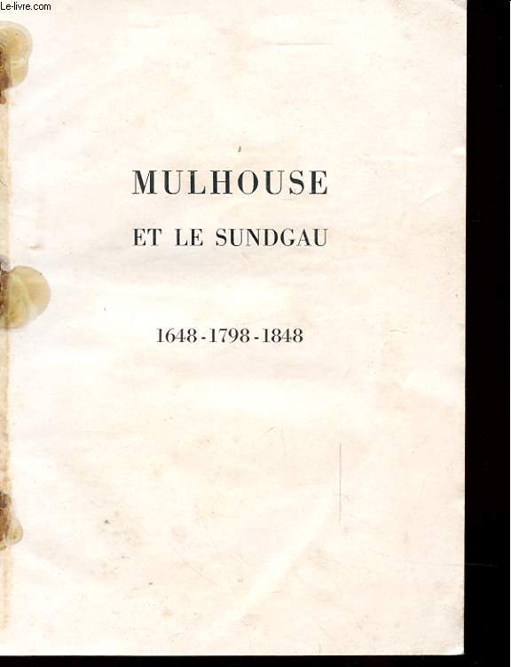 PLAQUETTE - MULHOUSE ET LE SUNDGAU 1648 - 1798 - 1848