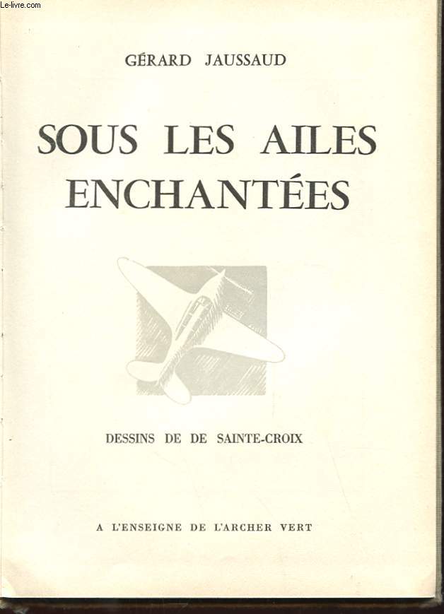 SOUS LES AILES ENCHANTEES