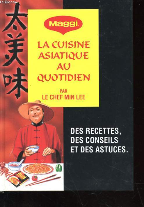 LA CUISINE ASATIQUE AU QUOTIDIEN - DES RECETTES - DES CONSEILS ET DES ASTUCES