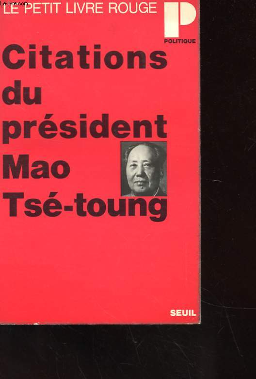 CITATIONS DU PRESIDENT MAO TSE-TOUNG