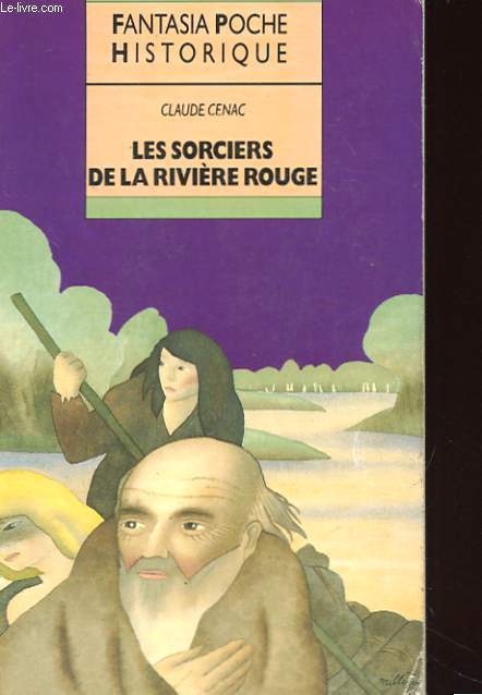 LES SORCIERS DE LA RIVIERE ROUGE AVEC ENVOI DE L'AUTEUR