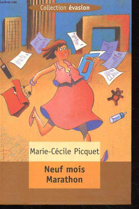 NEUF MOIS DE MARATHON