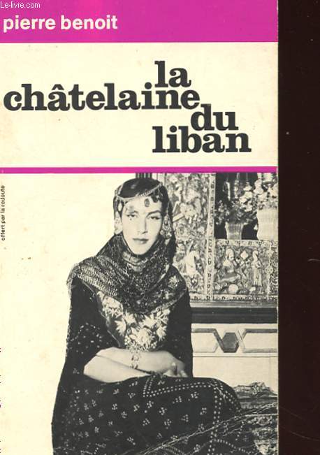 LA CHATELAINE DU LIBAN