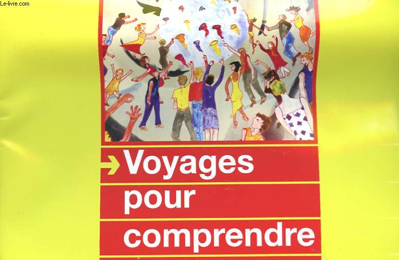 VOYAGES POUR COMPRENDRE LE SIDA