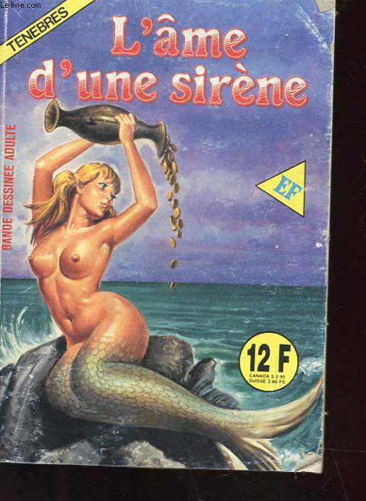BANDE DESSINEE ADULTE - L'AME D'UNE SIRENE