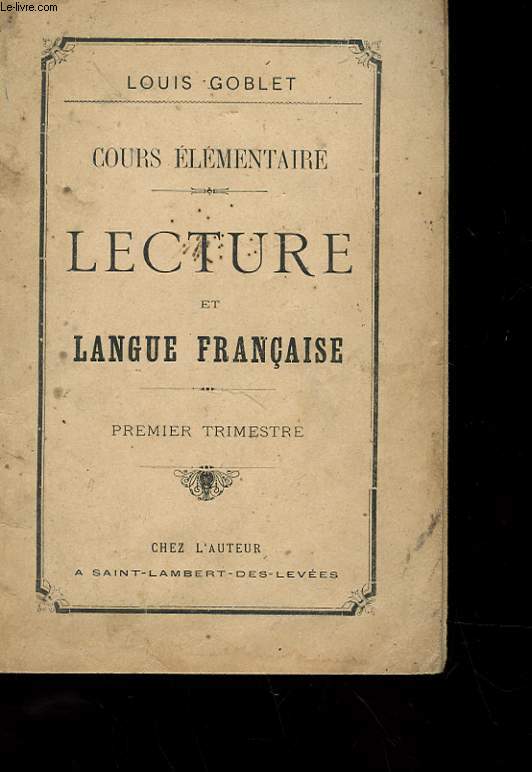 COURS ELEMENTAIRE - LECTURE ET LANGUE FRANCAISE - PREMIER TRIMESTRE