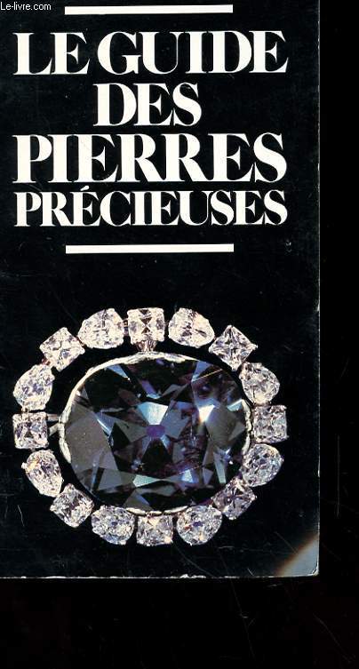 LE GUIDE DES PIERRES PRECIEUSES