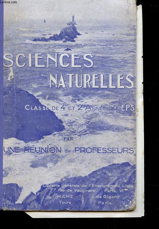 SCIENCES NATURELLES - GEOLOGIE ET BOTANIQUE - CLASSE DE 4 ET 2 ANNEE DES EPS