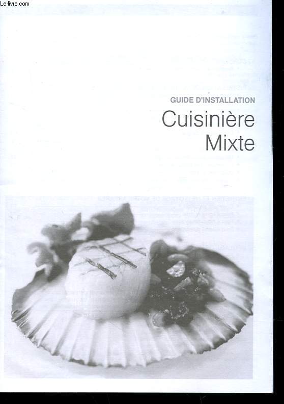 GUIDE D'INSTALLATION CUISIERE MIXTE