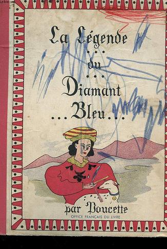 LA LEGENDE DU DIAMANT BLEU - DOUCETTE - 1945 - Afbeelding 1 van 1