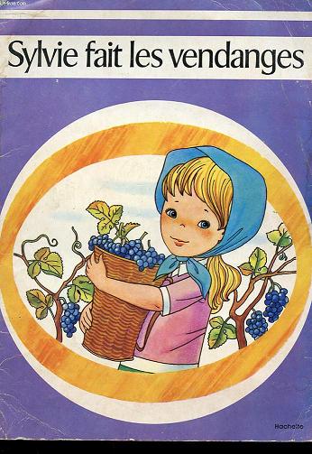 SYLVIE FAIT LES VENDANGES