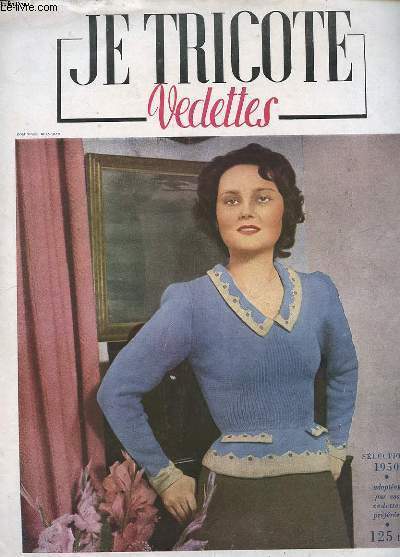 JE TRICOTE VEDETTES - SELECTION 1950