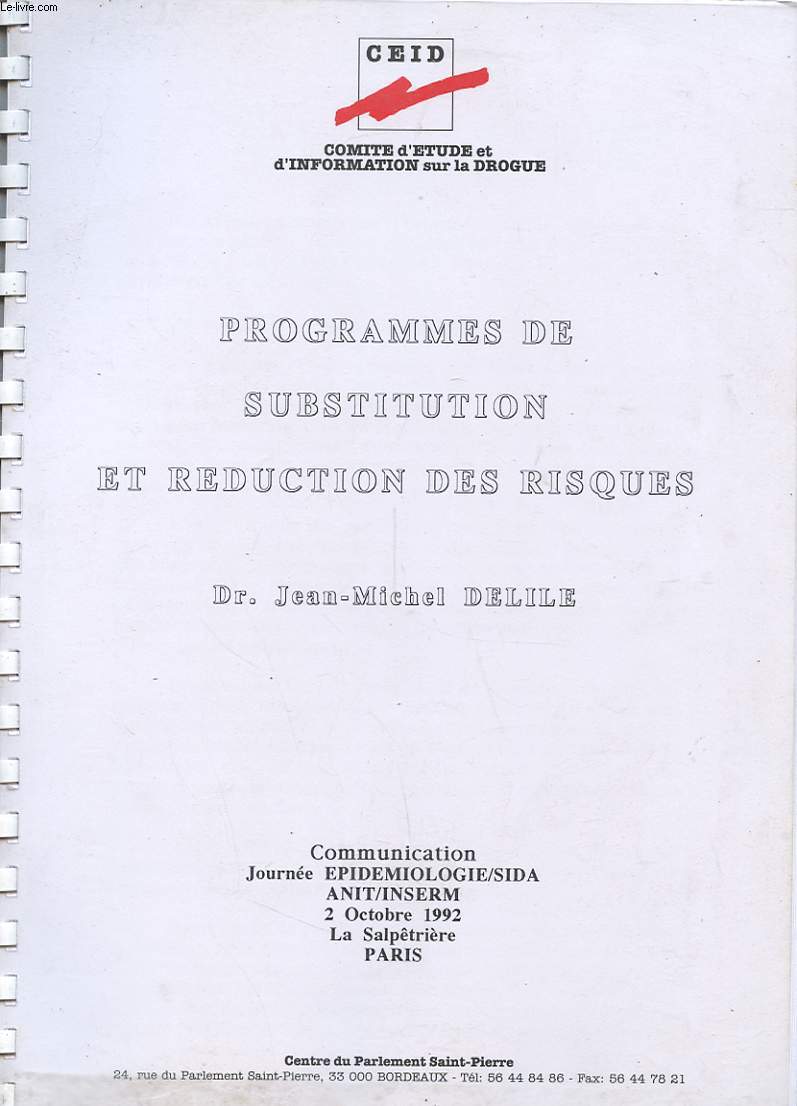 PROGRAMMES DE SUBSTITUTION ET REDUCTION DES RISQUES - JOURNEE EPIDEMIOLOGIE/SIDA - 2 OCTOBRE 1992