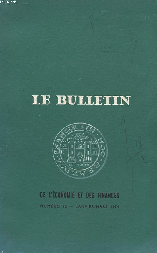 BULLETIN DE L'ECONOMIE ET DES FINANCES N 65 JANVIER-MARS 1974