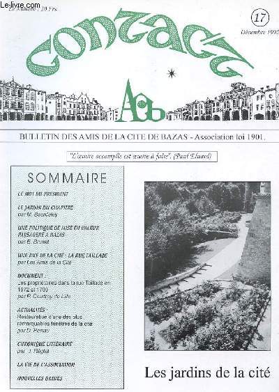 CONTACT - BULLETIN DES AMIS DE LA CITE DE BAZAS - N17 - DECEMBRE 1995 - LES JARDINS DE LA CITE - UNE POLITIQUE DE MISE EN VALEUR PAYSAGERE A BAZAS - LA RUE TAILLADE