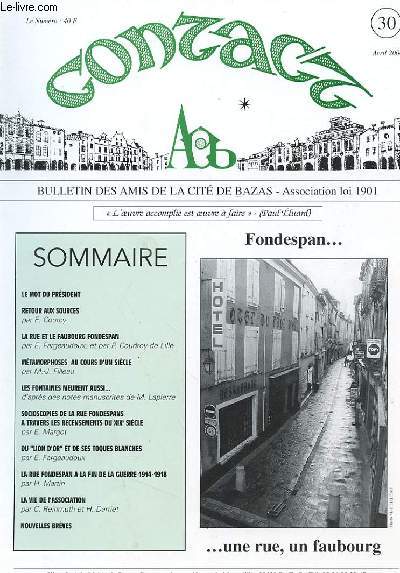 CONTACT - BULLETIN DES AMIS DE LA CITE DE BAZAS - N30 - AVRIL 2000 - FONDESPAN, UNE RUE, UN FAUBOURG