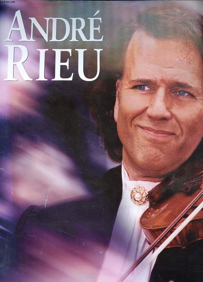 ANDRE RIEU - PROGRAMME DES CONCERTS 2003 + PLACE DE CONCERT DU JEUDI 03 AVRIL 2003