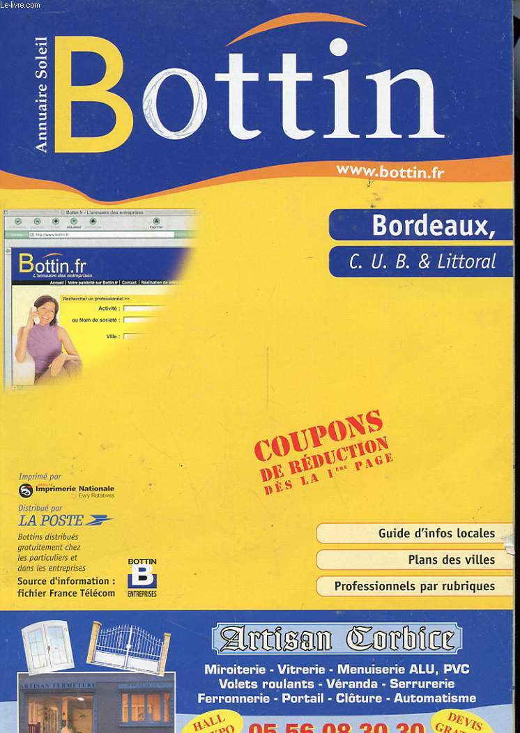 BOTTIN - ANNUAIRE SOLEIL - BORDEAUX - CUB ET LITTORAL - GUIDE D'INFO LOCALES - PLANS DE VILLES - PROFESSIONNELS PAR RUBRIQUES- 2004-2005