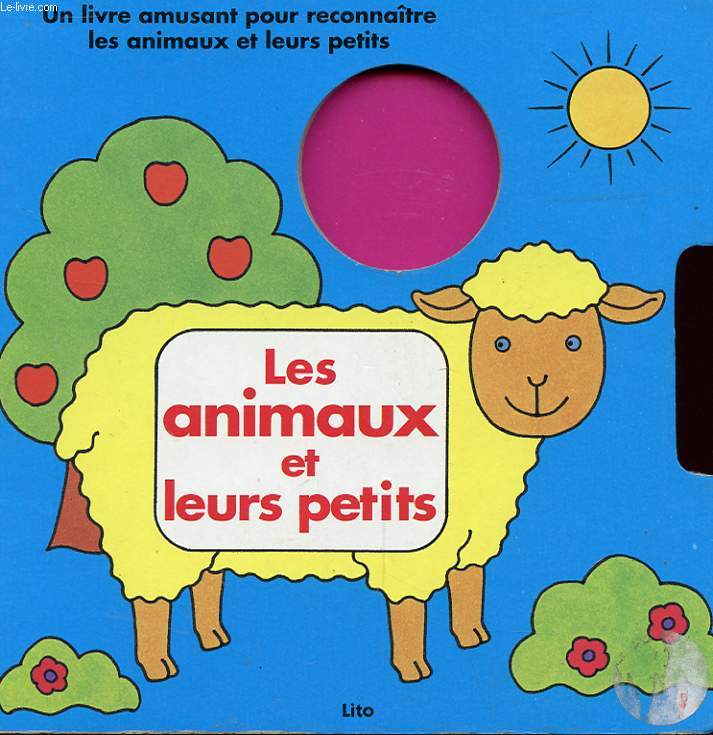 LES ANIMAUX ET LEUR PETITS