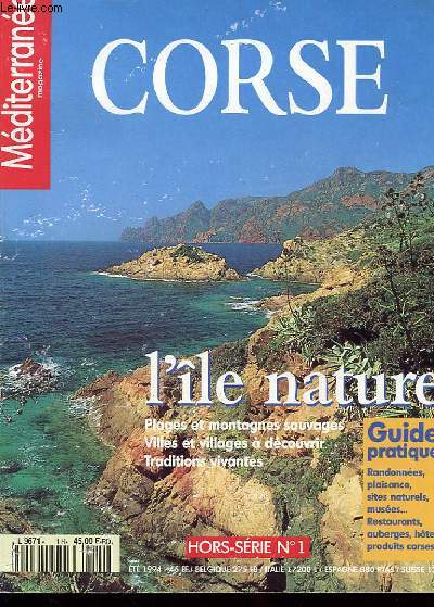 REVUE - MEDITERRANEE MAGAZINE - HORS SERIE N1 - ETE 1994 - CORSE L'ILE NATURE