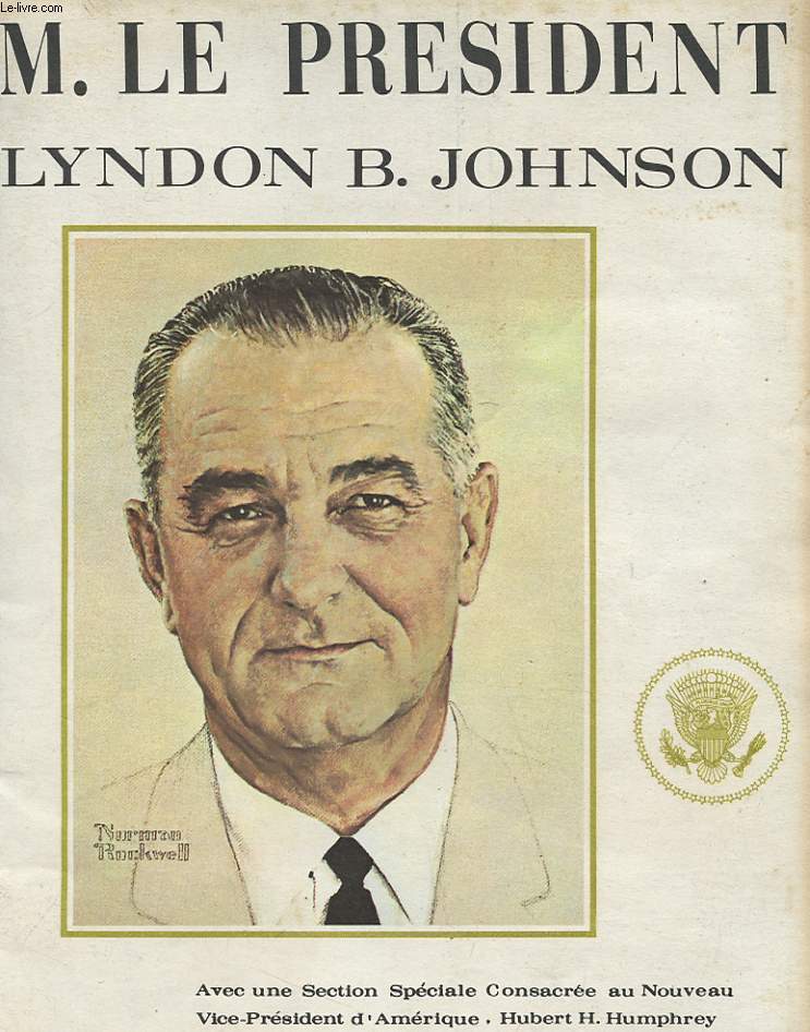 M. LE PRESIDENT LYNDON B. JOHNSON