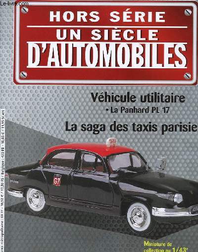 REVUE - UN SIECLE D'AUTOMOBILE - HORS SERIE