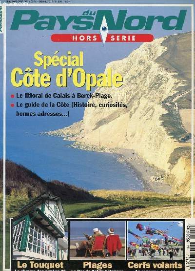REVUE - PAYS DU NORD - HORS SERIE N1 - SPECIAL COTE D'OPALE - LE TOUQUET - PLAGES - CERFS-VOLANTS