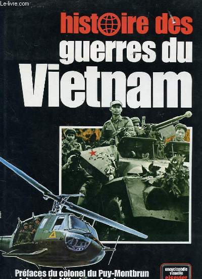 HISTOIRE DES GEURRES DU VIETNAM