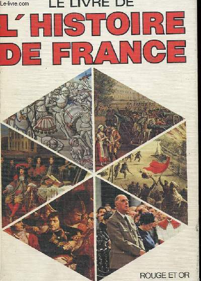 LE LIVRE DE L'HISTOIRE DE FRANCE