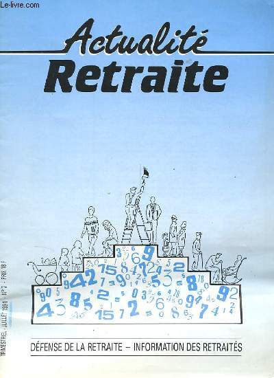 ACTUALITE RETRAITE N2 - DEFENSE DE LA RETRAITE - INFORMATION DES RETRAITES