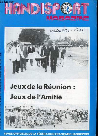 HANDISPORT MAGAZINE 22e ANNEE N39 - JEUX DE LA REUNION