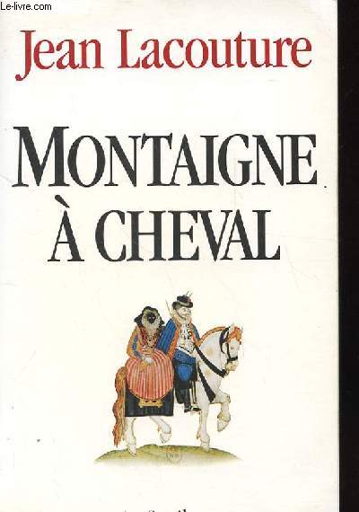 MONTAIGNE A CHEVAL