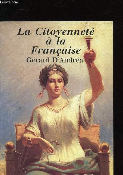 LA CITOYENNETE A LA FRANCAISE