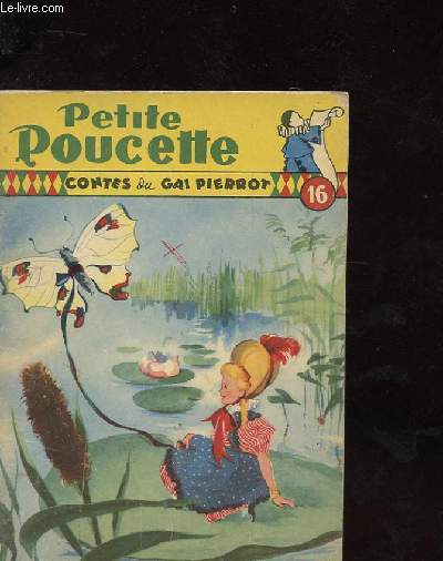 CONTES DU GAI PIERROT 16 - PETITE POUCETTE