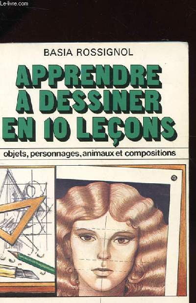 APPRENDRE A DESSINER EN 10 LECONS