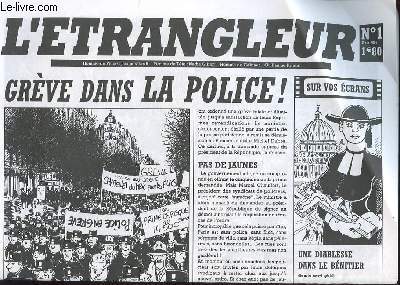 L'ETRANGLEUR N1 - GREVE DANS LA POLICE