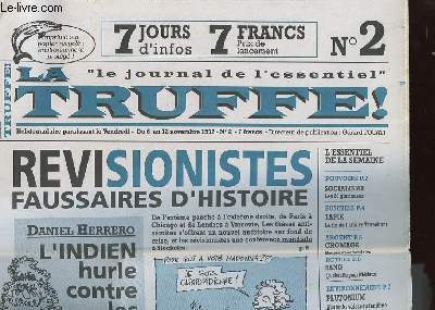 LA TRUFFE N2 - LE JOURNAL DE L'ESSENTIEL - REVISIONNISTES FAUSSAIRES D'HISTOIRE