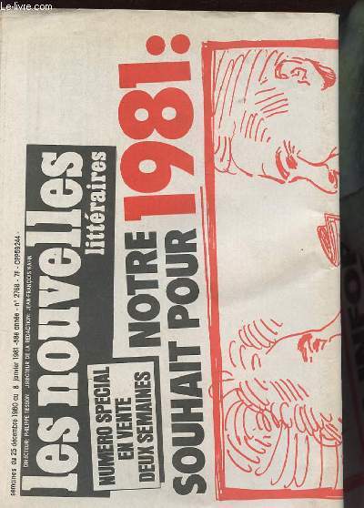 LES NOUVELLES LITTERAIRES N2768 - NOTRE SOUHAIT POUR 1981 : UNE INFORMATION PLUS LIBRE