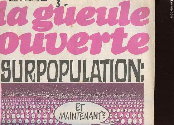 LA GUEULE OUVERTE N18 - SURPOPULATION