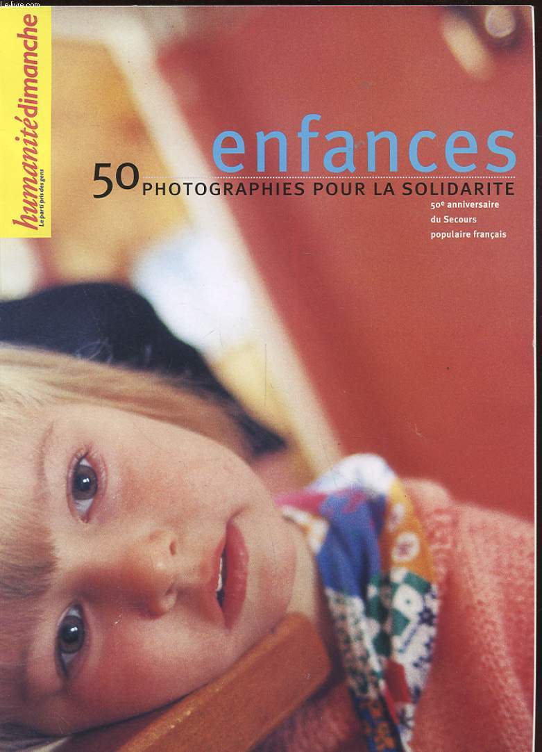 ENFANCE - 50 PHOTOGRAPHIES POUR LA SOLIDARITE