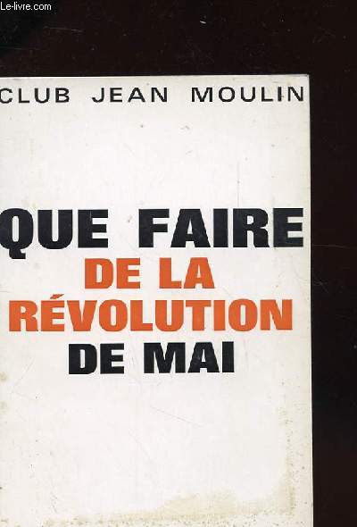 QUE FAIRE DE LA REVOLUTION DE MAI - SIX PRIORITES