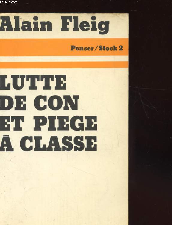 LUTTE DE CON ET PIEGE A CLASSE