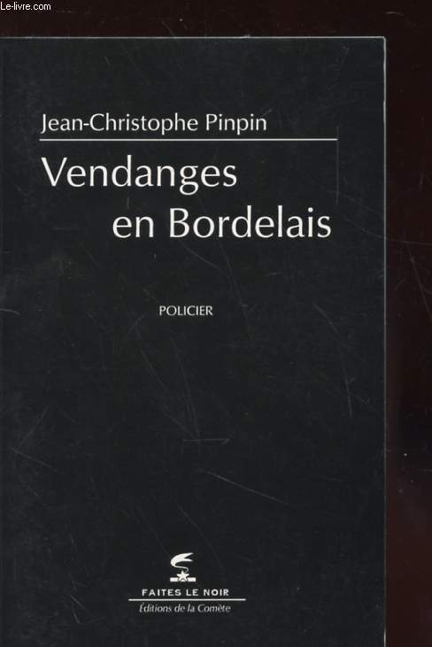 VENDANGES EN BORDELAIS
