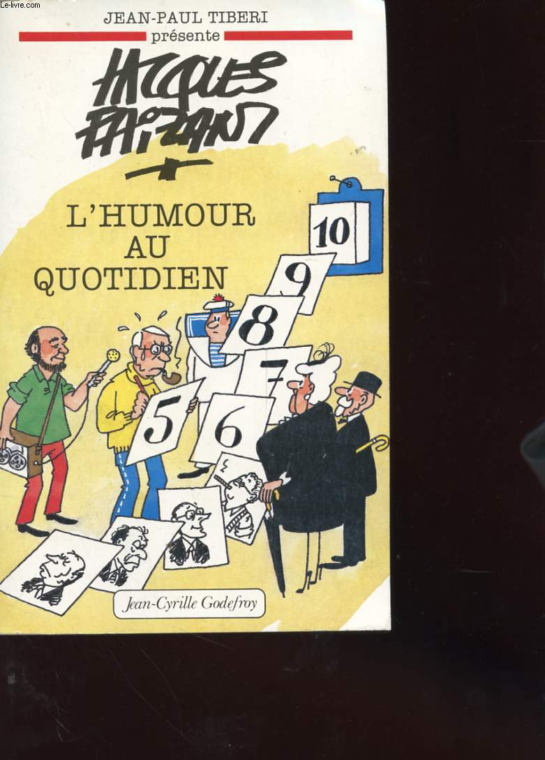 JACQUES FAIZANT L'HUMOUR AU QUOTIDIEN