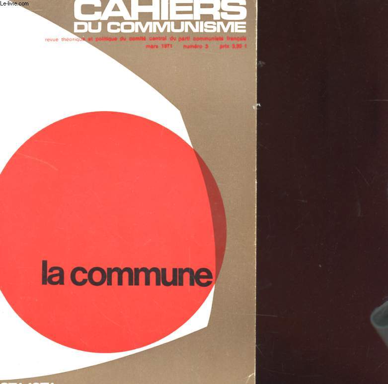 CAHIER DU COMMUNISTE N3 - LA COMMUNE
