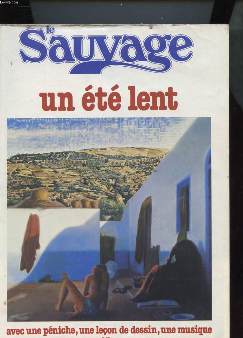 LE SAUVAGE N55 - UNE ETE LENT