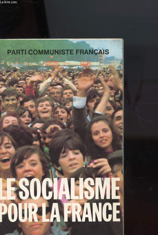 LE SOCIALISME POUR LA FRANCE